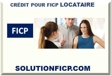 PRÊT FICP POUR LOCATAIRE